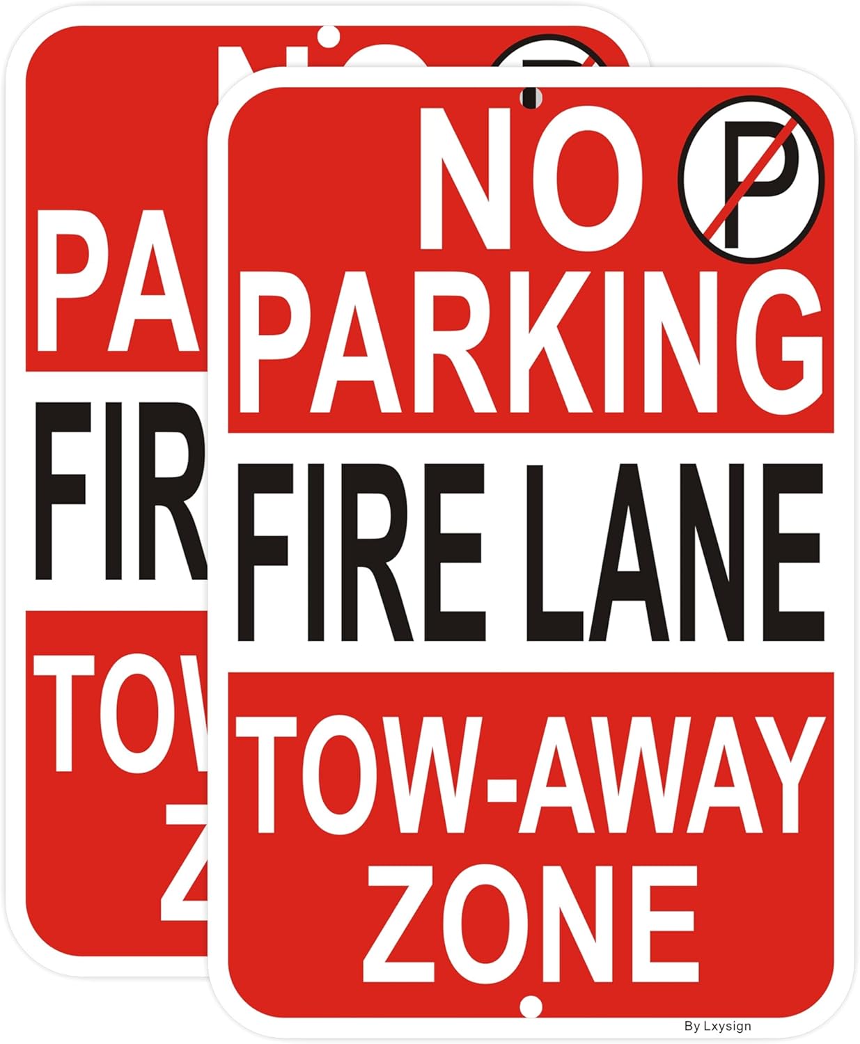 2 Pack No Parking - Fire Lane Sign | 12 x 18 Inches Reflective Sheeting Rust Free Aluminum, UV Protected, Weather/Fade Resistant, Indoor/Outdoors Use
