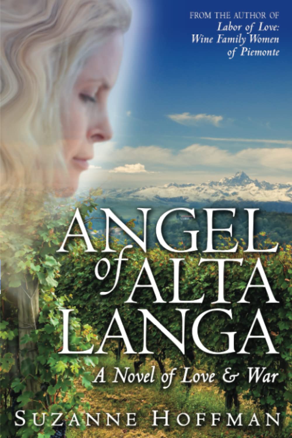 Angel of Alta Langa: A Novel of Love & War