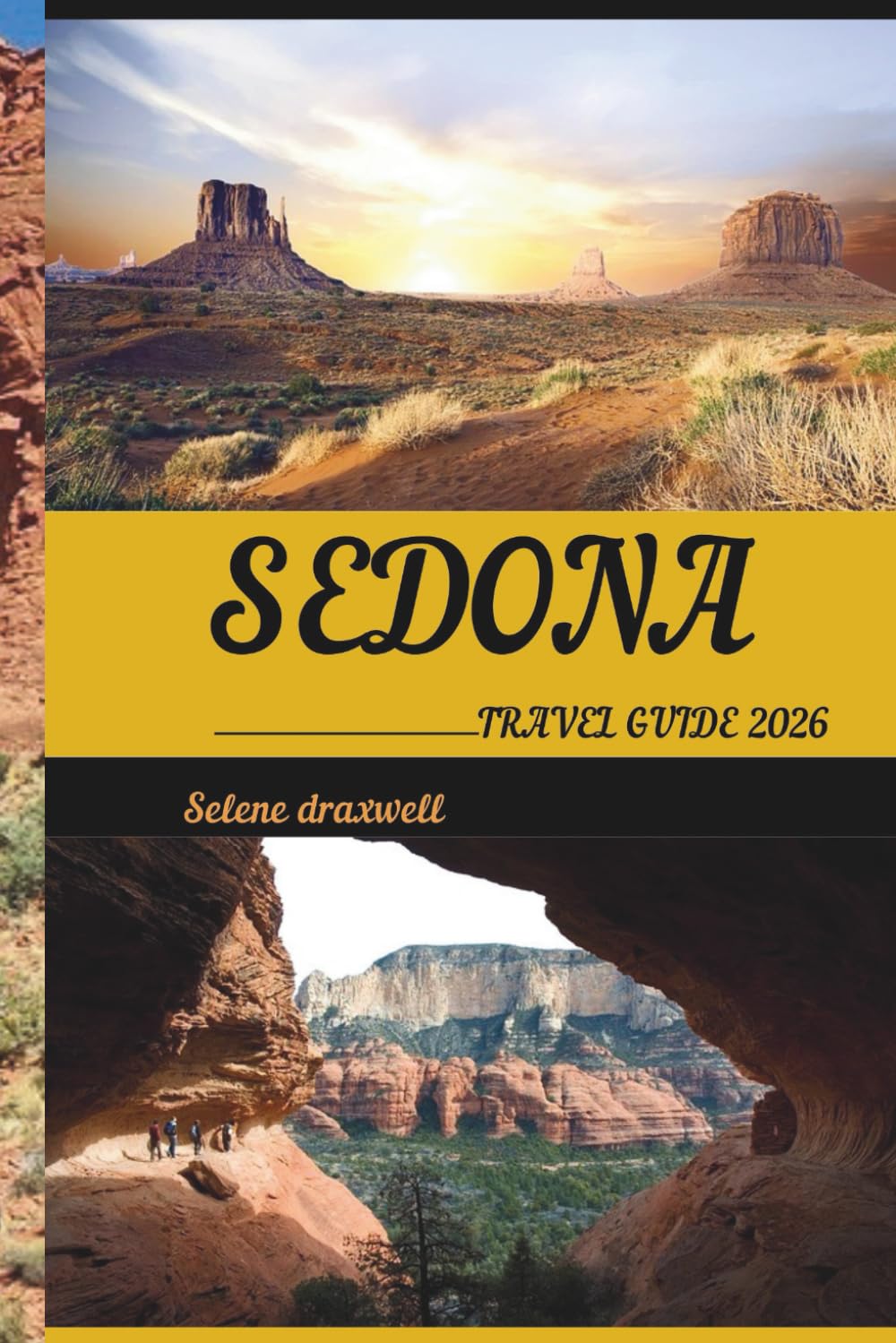 SEDONA TRAVEL GUIDE 2026: Discover Red Rock Wonders, Hidden Trails, and Scenic Escapes in Arizona’s Desert Gem