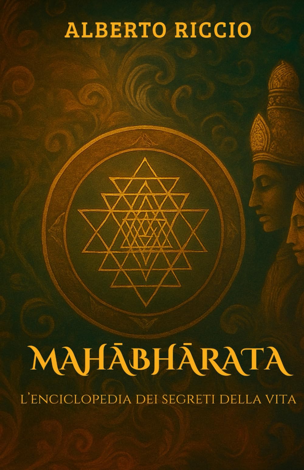 Mahābhārata: L'enciclopedia dei segreti della vita
