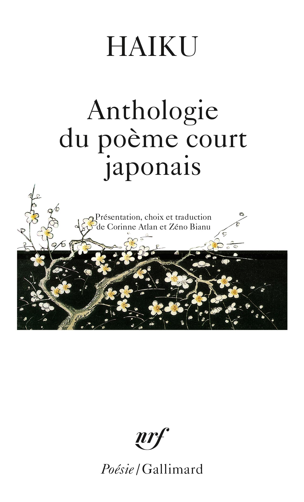 Haiku Antho Du Poe Co Ja: Anthologie du poème court japonais: A41306 (Poesie/Gallimard)