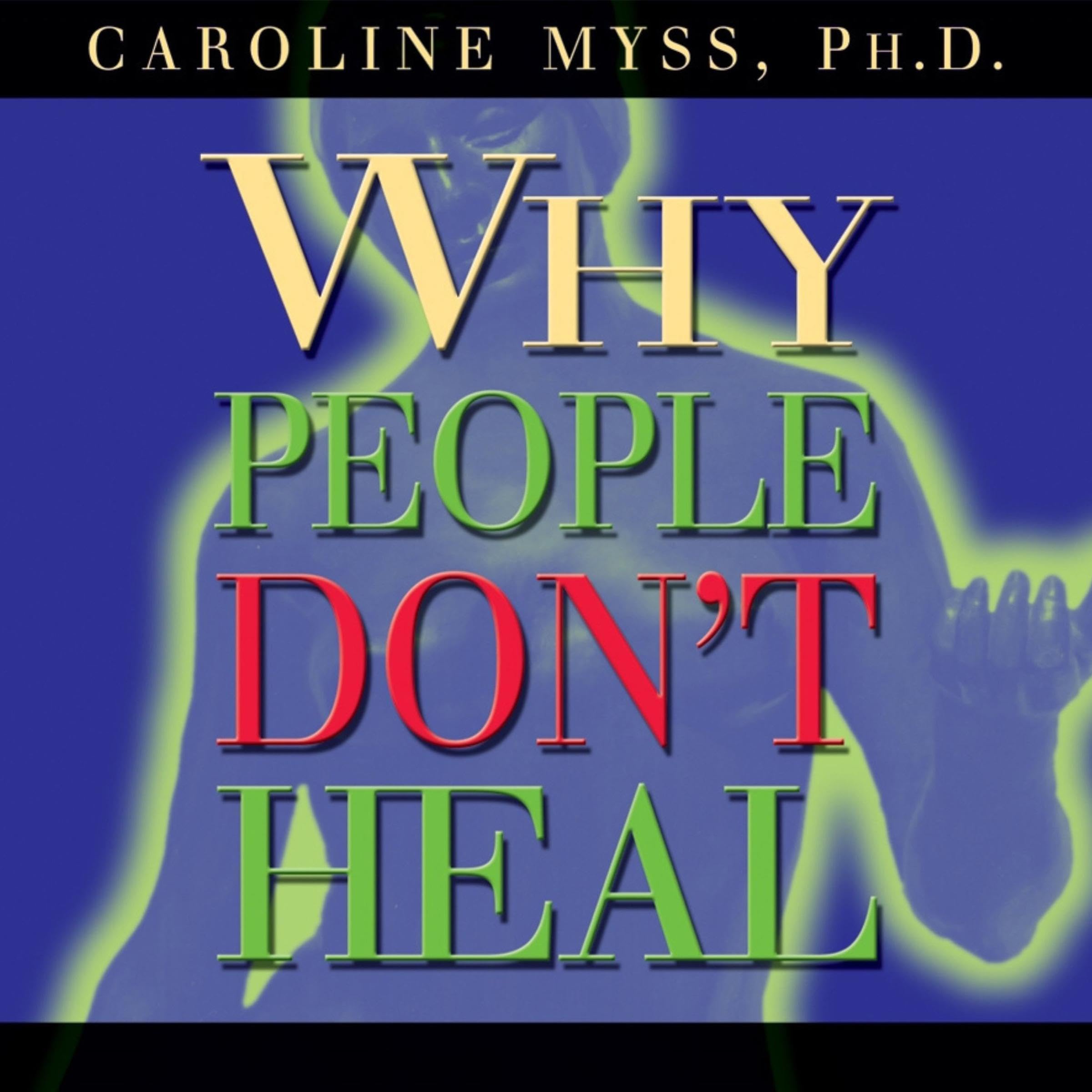 Cover art for Why People Don’t Heal