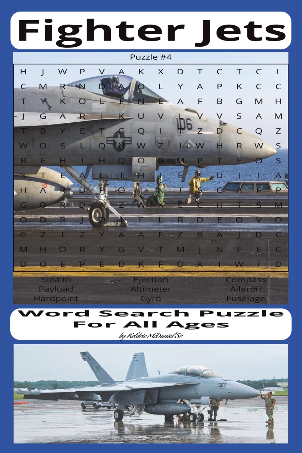 Fighter Jets: Word Search Puzzle Book About Fighter Jets And More| 6x9 inches, 55 puzzles , 495 words
