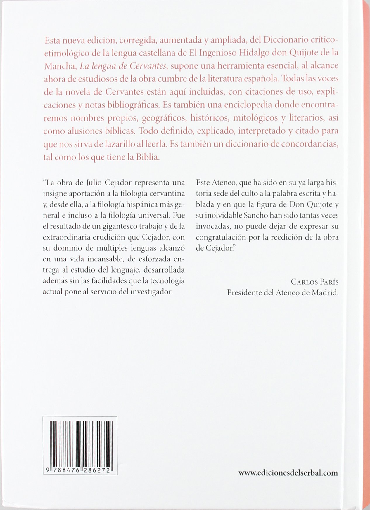 La lengua de Cervantes: Diccionario (Crítico-etimológico) de la lengua castellana de el ingenioso hidalgo Don Quijote de la Mancha (Lexicografía)