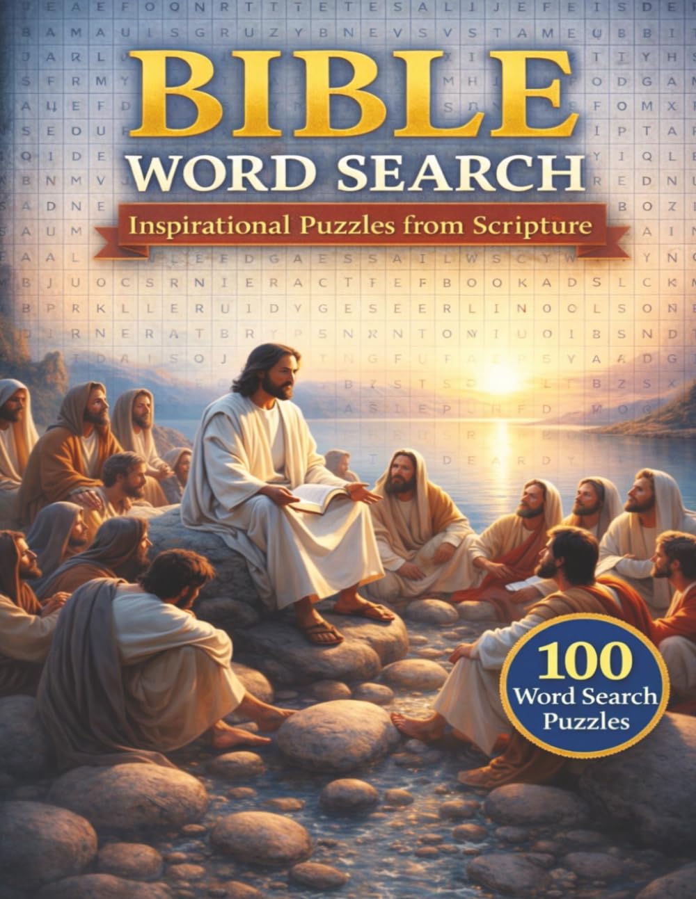 Bible Word Search: Inspirational Puzzles from Scripture: A Peaceful Journey Through Scripture in 100 Word Searches | 100 Large Print Puzzles to Reflect on God’s Word