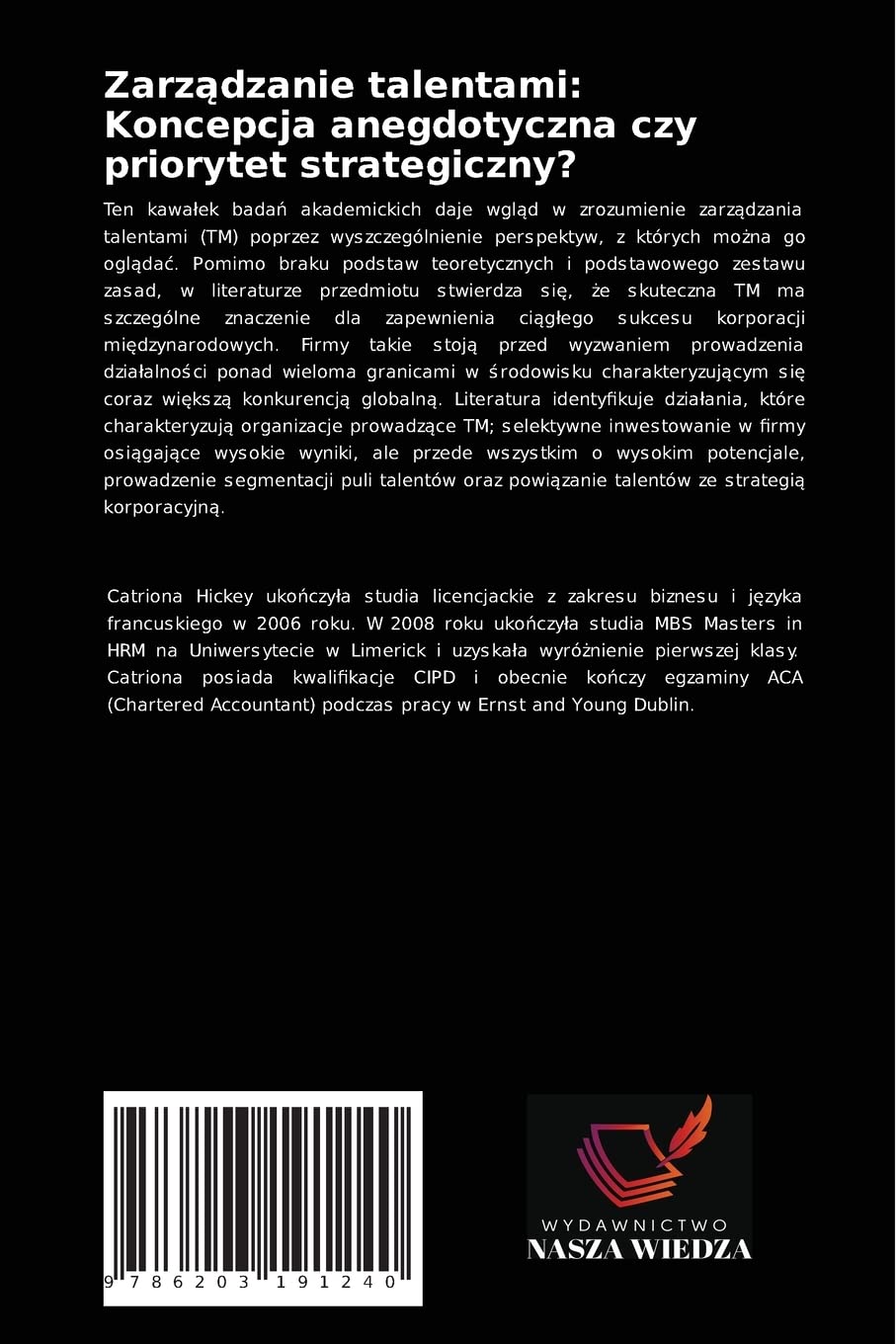 Zarządzanie talentami: Koncepcja anegdotyczna czy priorytet strategiczny?