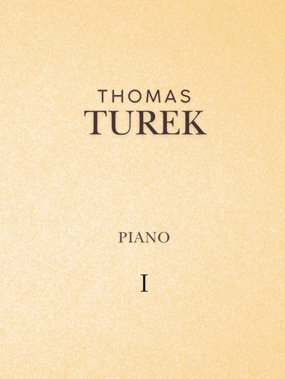Das Piano Buch: Über 50 unterrichtserprobte Klavierstücke für Anfänger:innen, Wiedereinsteiger:innen und Fortgeschrittene