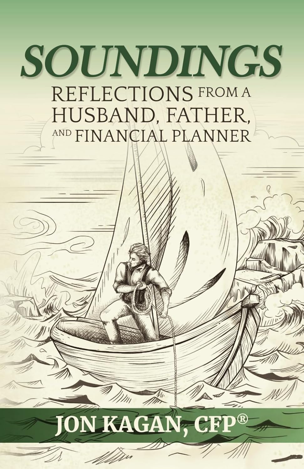 Soundings: Reflections from a Father, Husband, and Financial Planner