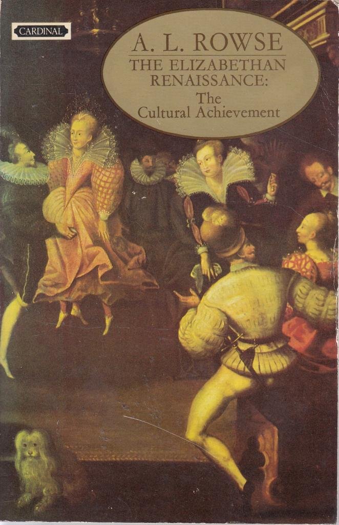 Buy The Cultural Achievement (v. 2) (The Elizabethan Renaissance) — BookShops.in