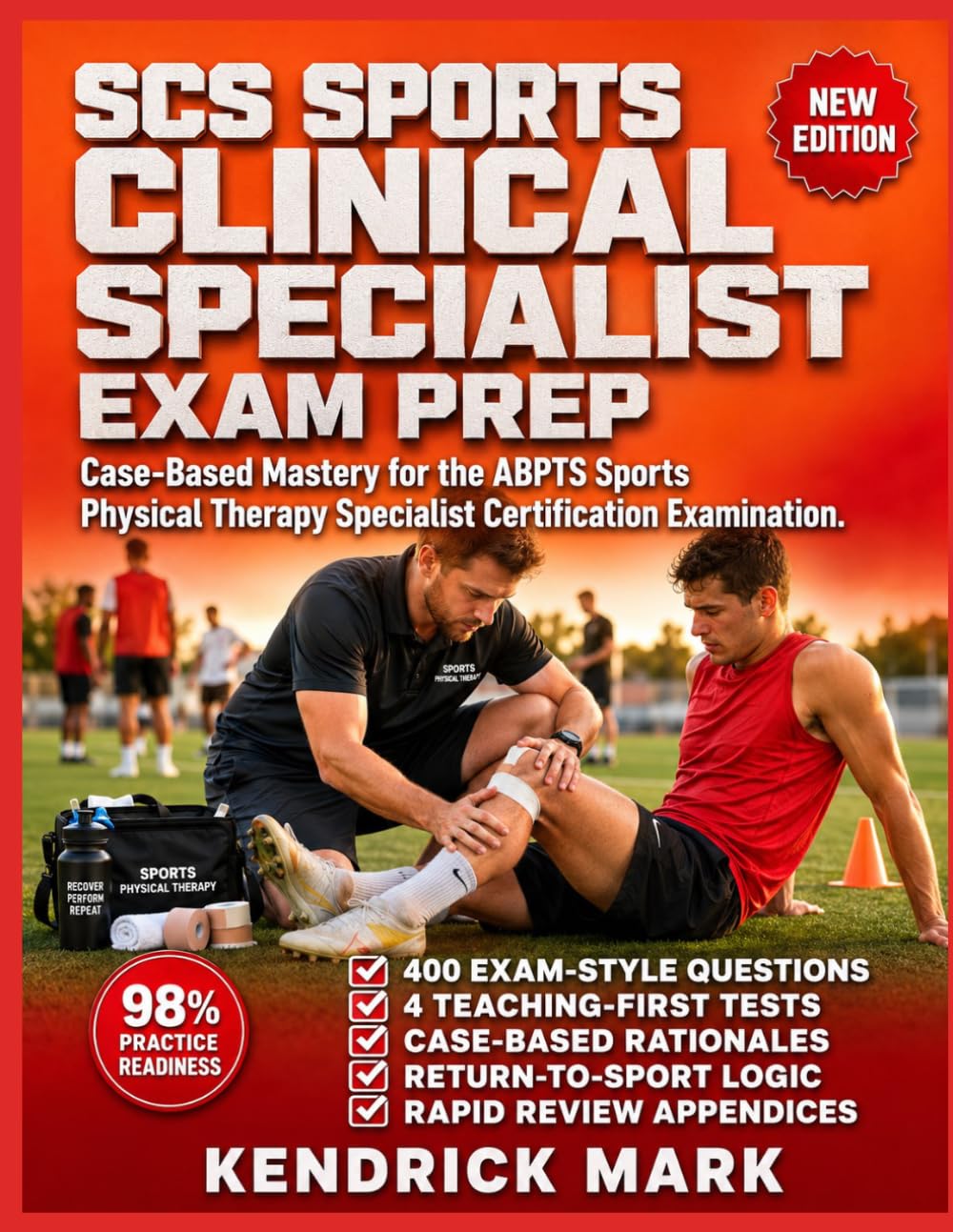 SCS SPORTS CLINICAL SPECIALIST EXAM PREP: Case-Based Mastery for the ABPTS Sports Physical Therapy Specialist Certification Examination