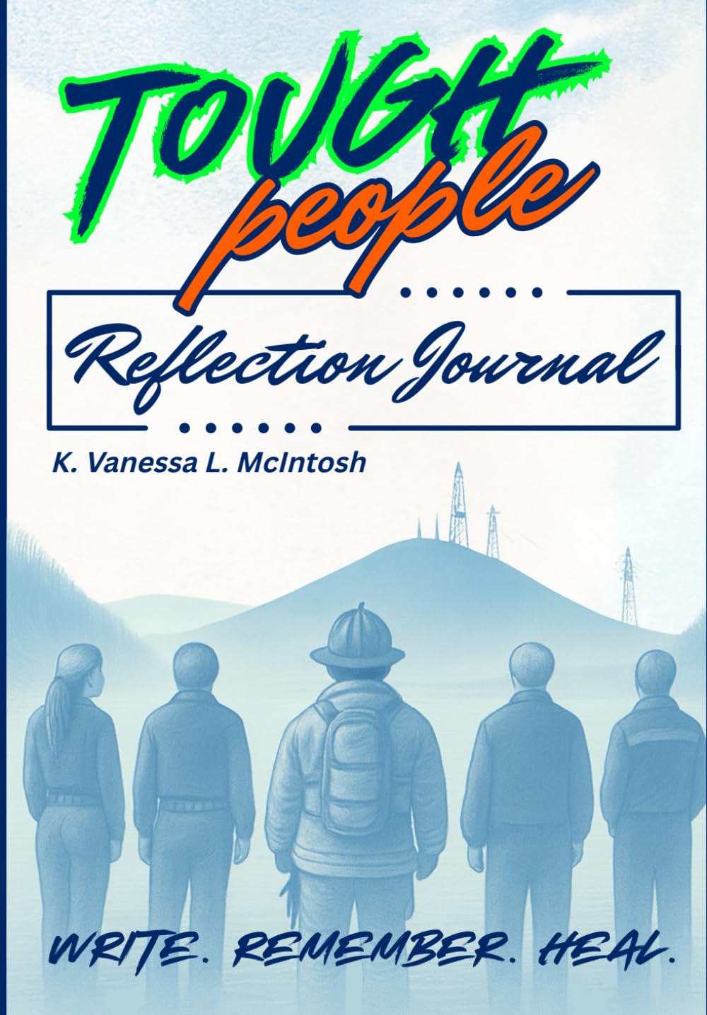 Tough People: Reflection Journal