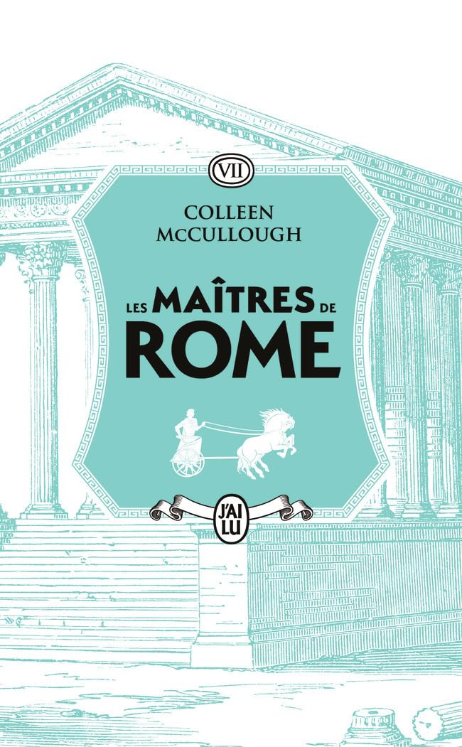 Les maîtres de Rome: La Conquête gauloise (7)