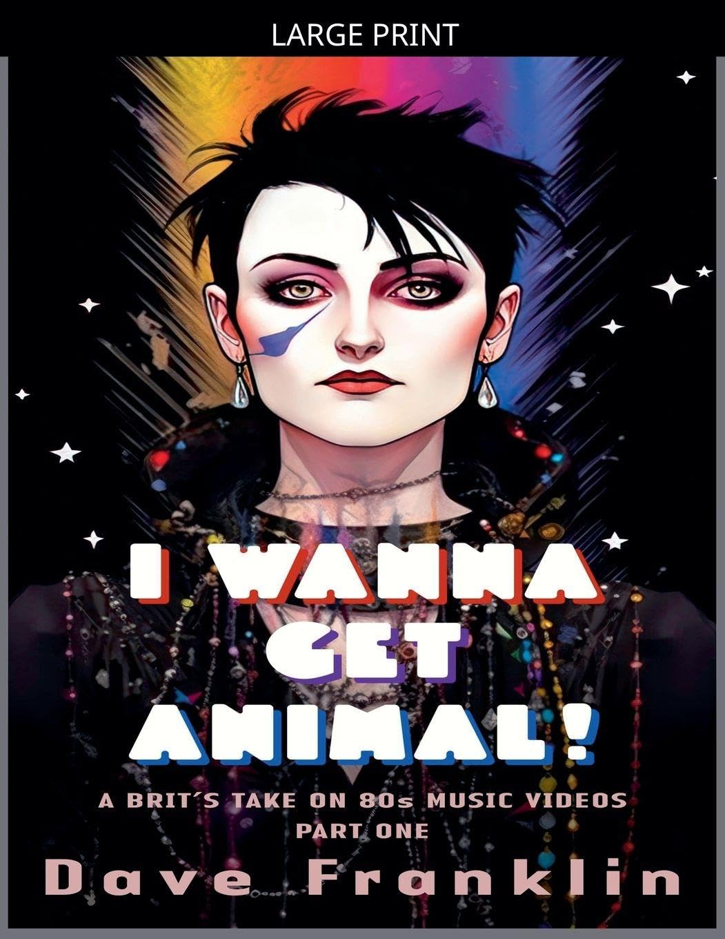 I Wanna Get Animal! A Brit's Take on 80s Music Videos Part One: 1 (Ice Dog Music Video Guide)