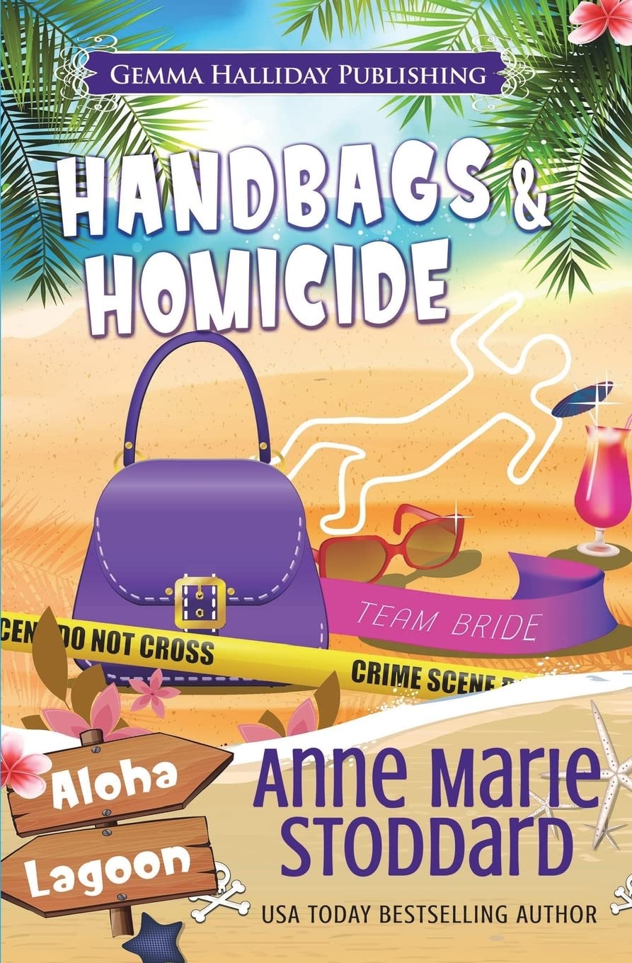 Handbags & Homicide: A Kaley Kalua Aloha Lagoon Mystery (Aloha Lagoon Mysteries)