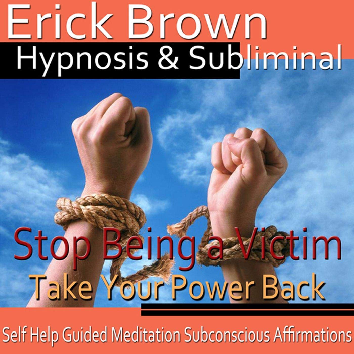Cover art for Stop Being a Victim Hypnosis