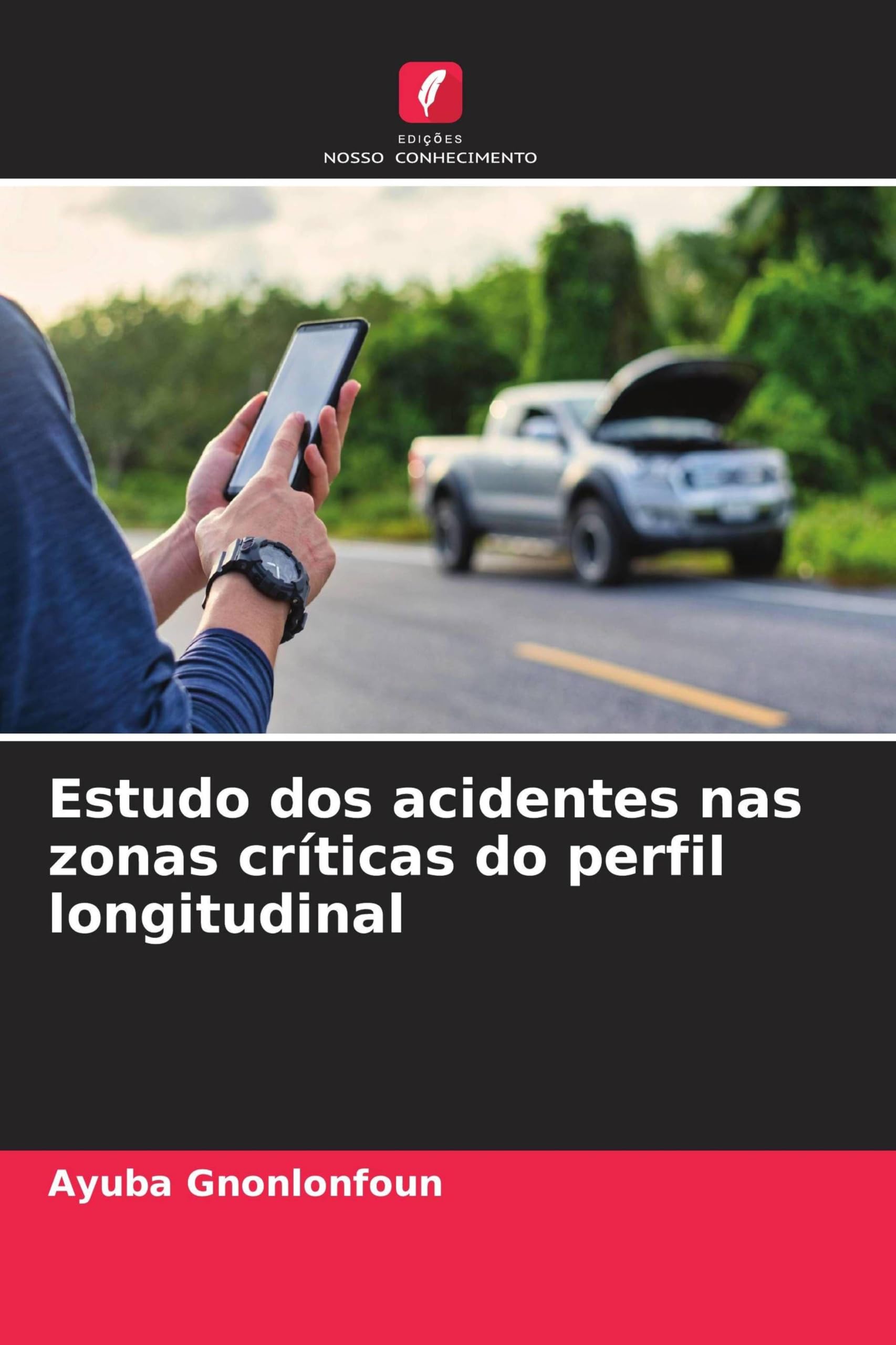 Estudo dos acidentes nas zonas críticas do perfil longitudinal