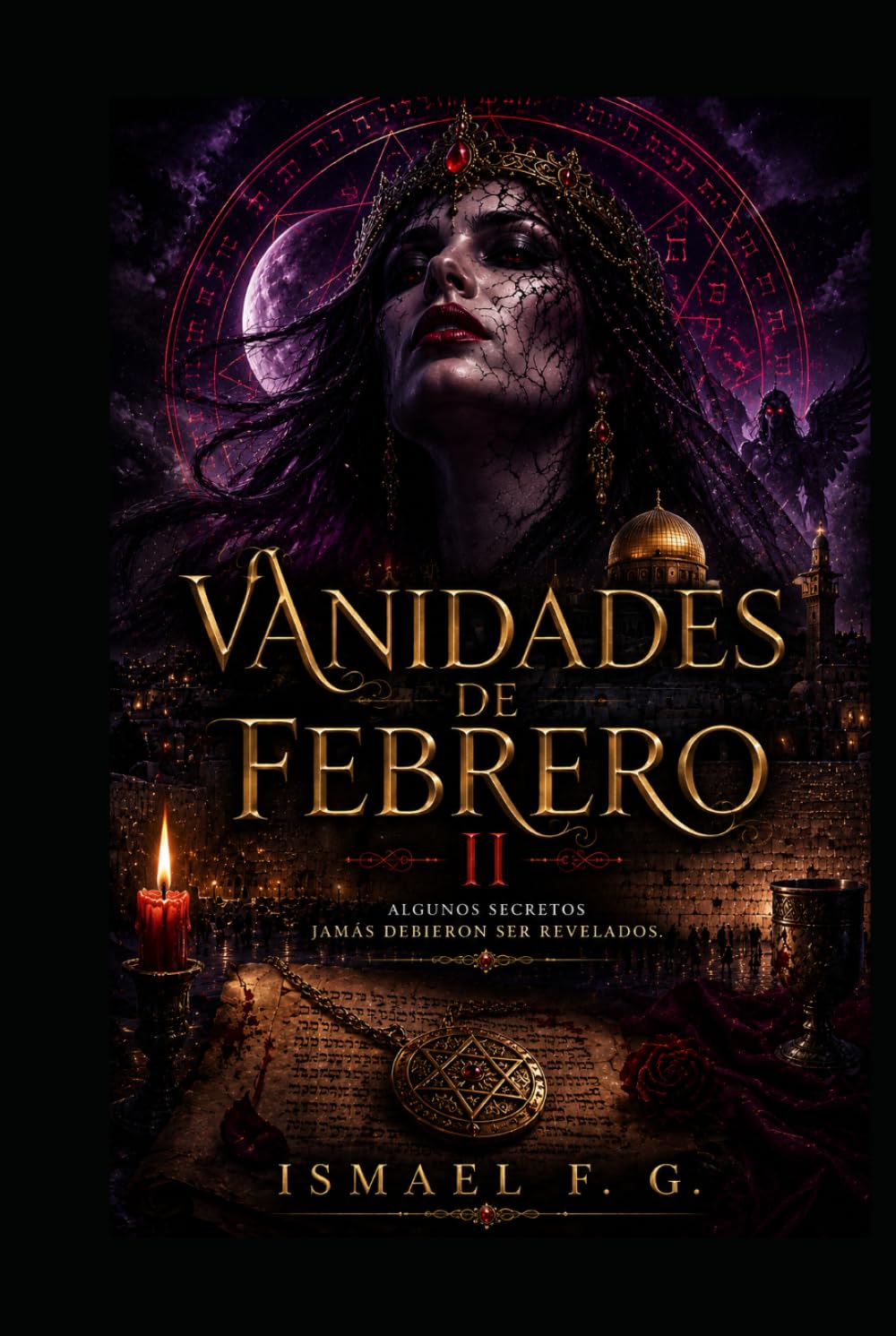 Vanidades de Febrero: Algunos secretos jamás debieron ser revelados (La Estirpe del Engaño)