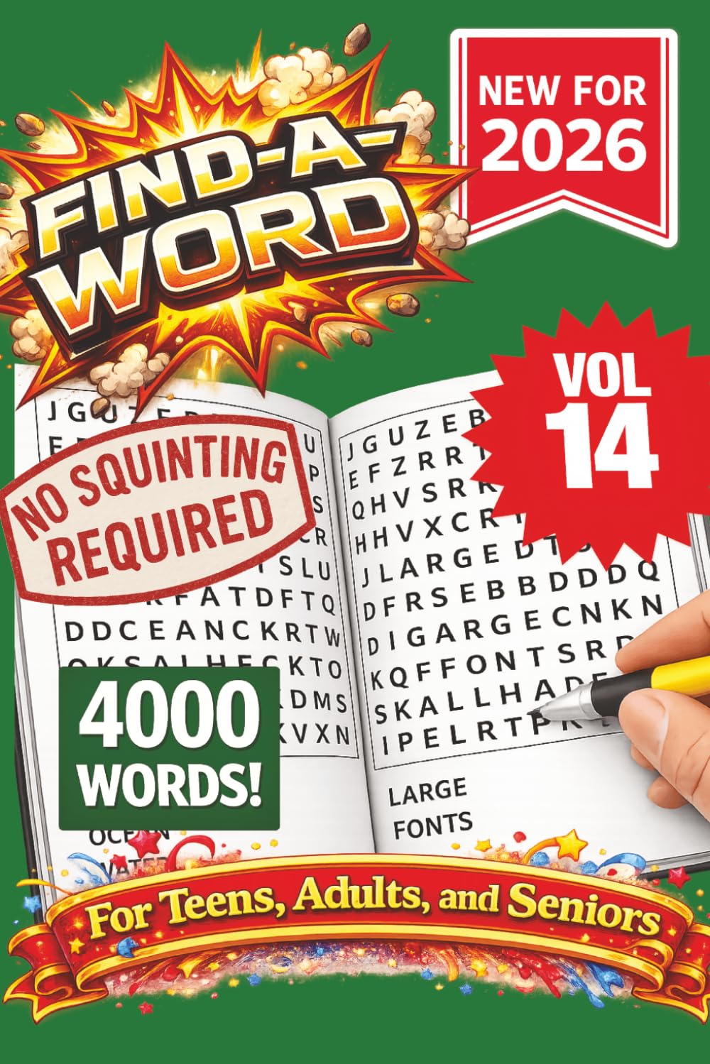 FIND-A-WORD Search Puzzle Book- New for 2026! 4000 Words-NO SQUINTING REQUIRED! VOL 14: Puzzles to keep you entertained for hours. Great for vacation, holidays at home, or other free time! 6x9 Format.