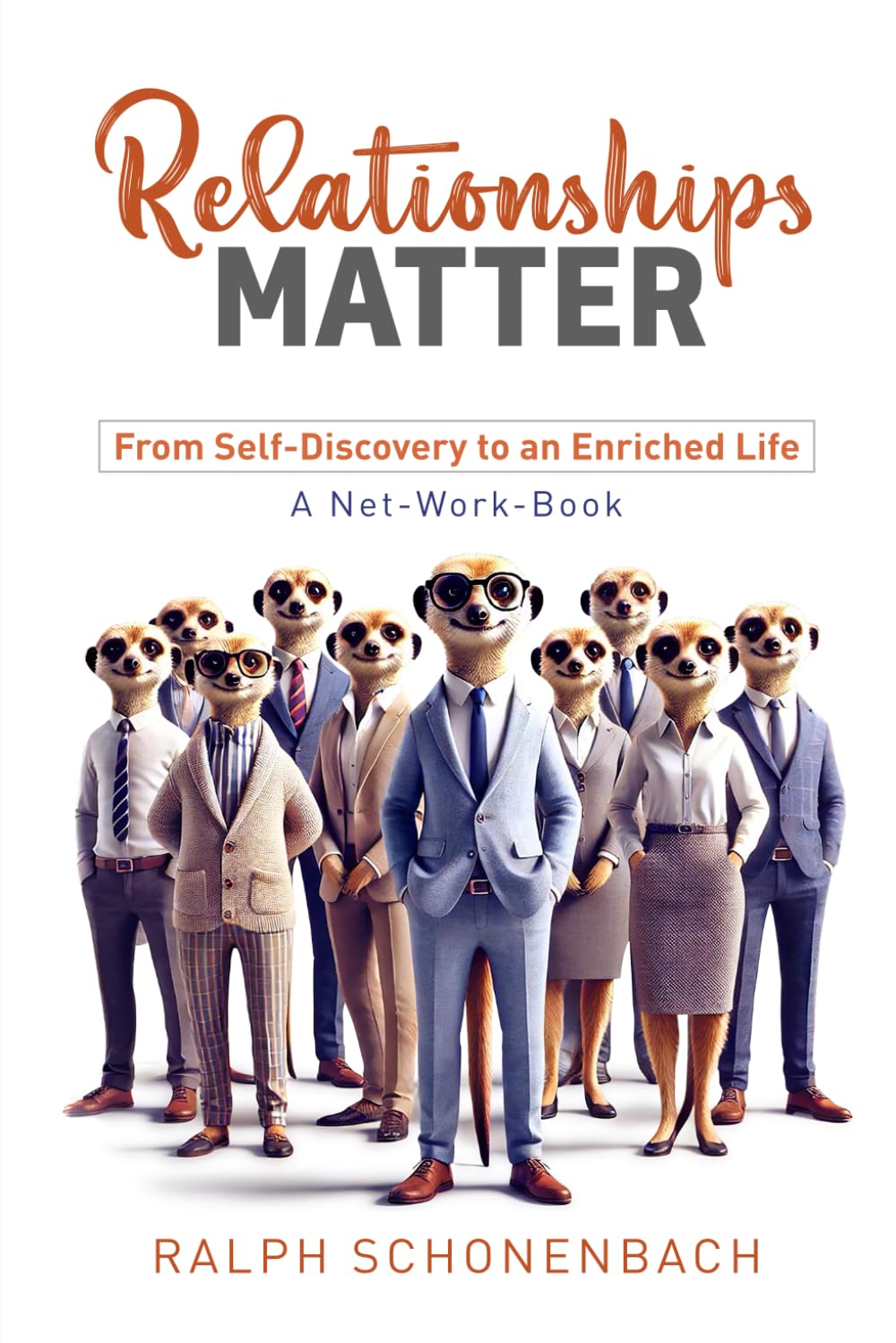 Relationships Matter: From Self-Discovery to an Enriched Life