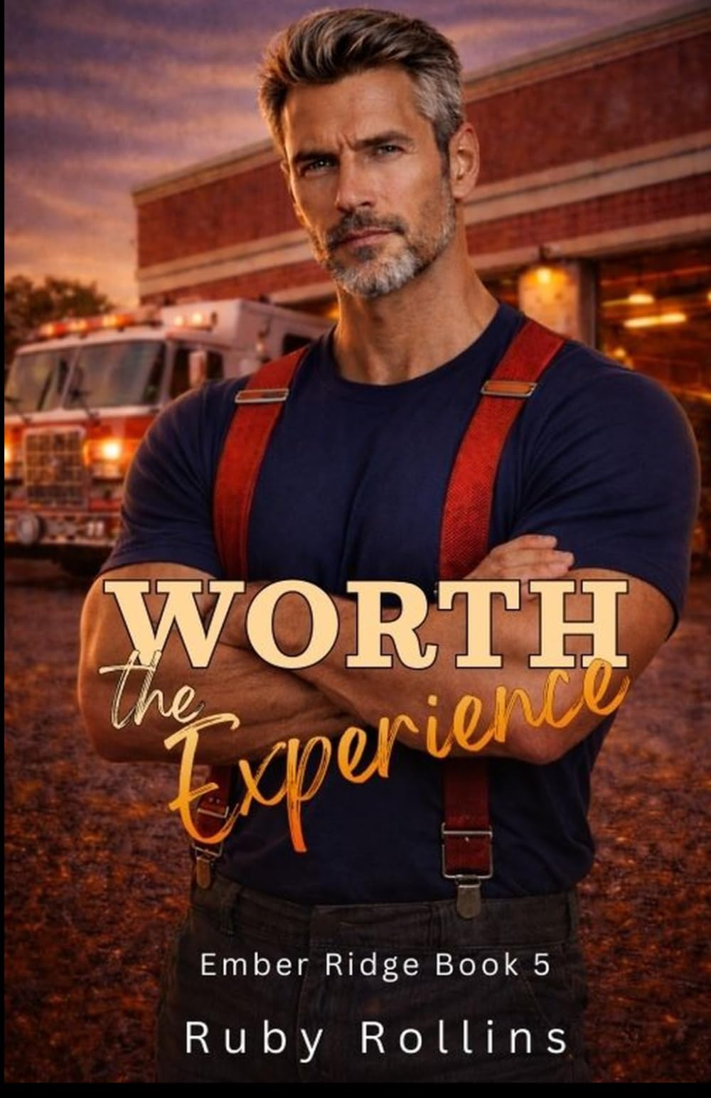 Worth the Experience: A Grumpy/Sunshine, Age Gap, Single Dad Romance (Ember Ridge)