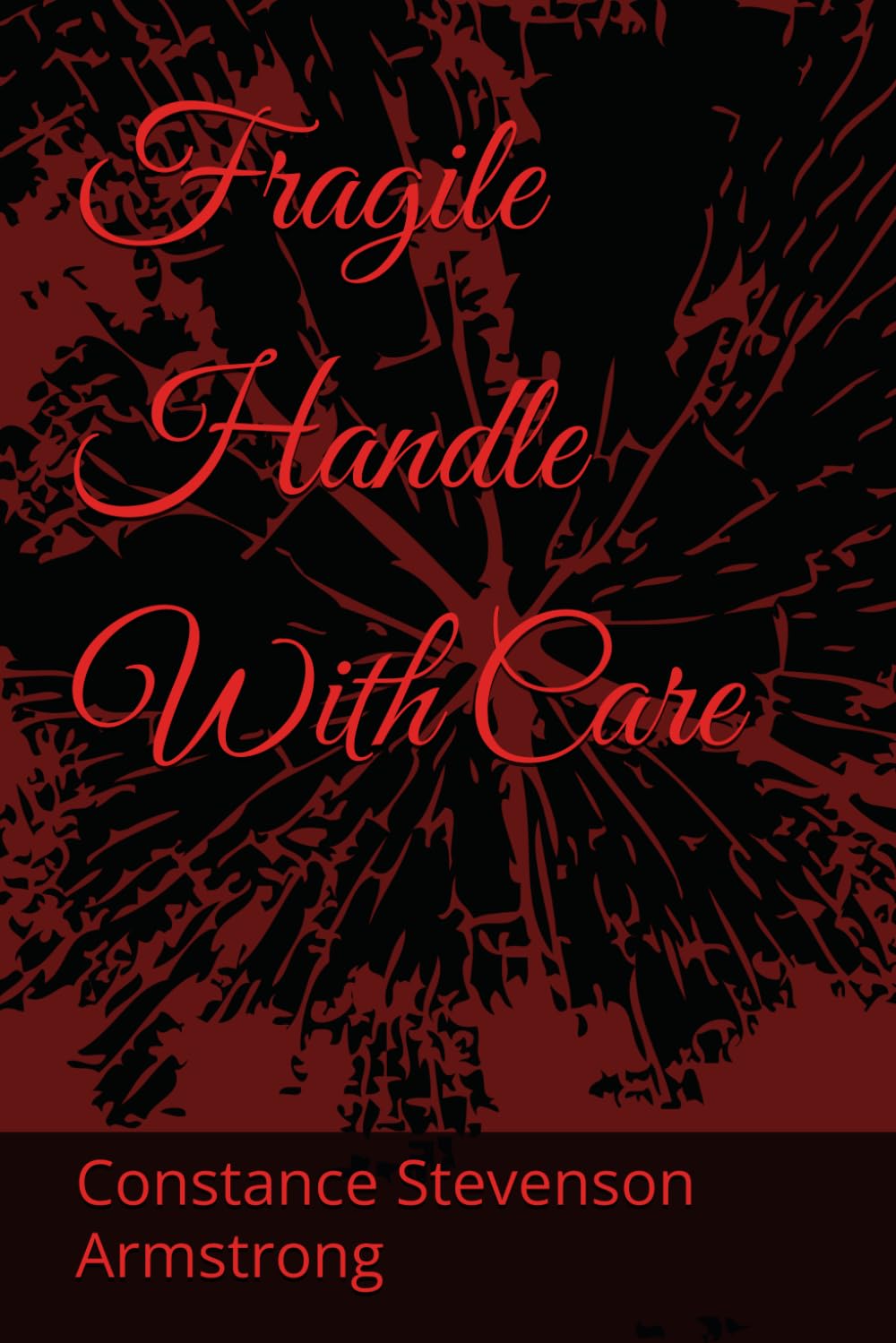 Fragile Handle With Care