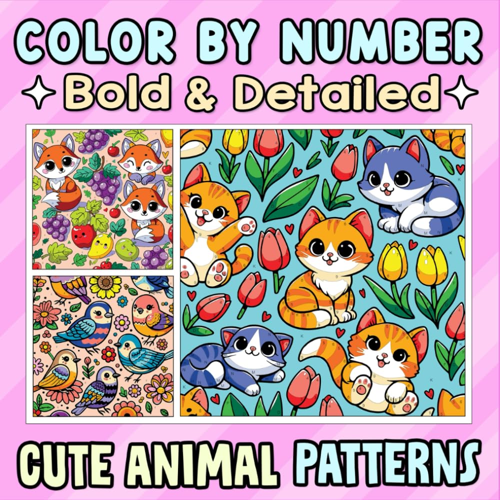 Color By Number Bold & Detailed Cute Animal Patterns: A Happy Coloring Experience with Lovable Animals for Relaxing Fun and Creative Joy