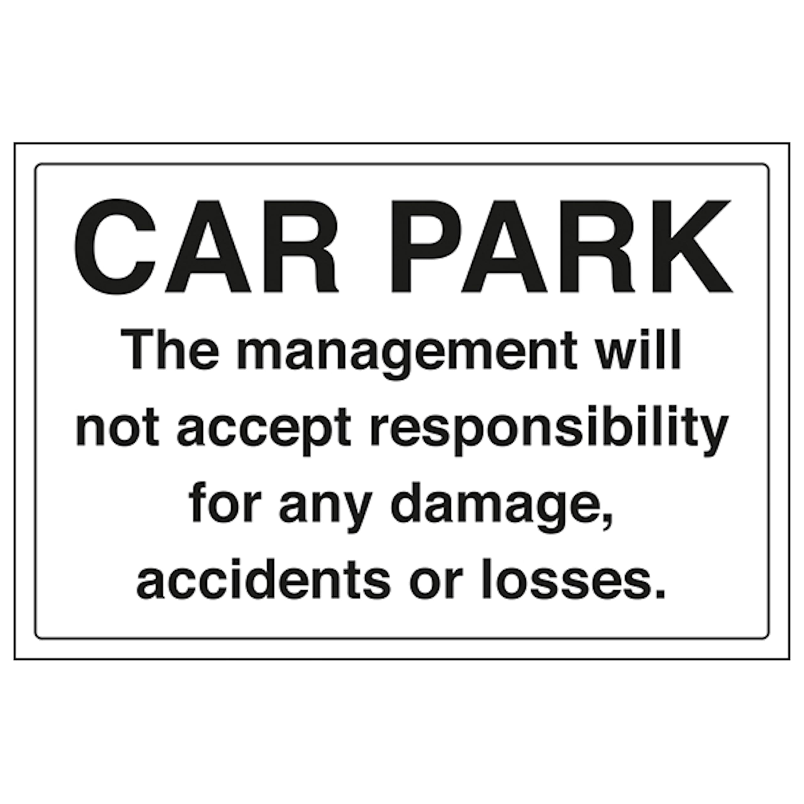 V Safety Car Park - Management Responsibility - Landscape 300 x 200 mm - Glow In The Dark 1mm Rigid Plastic Safety Sign