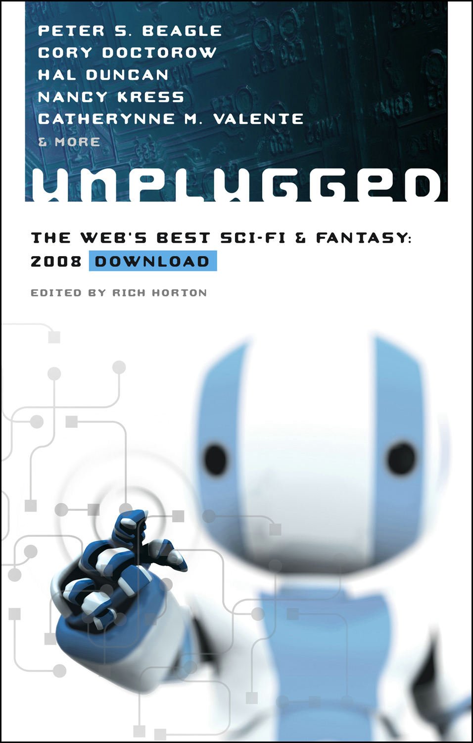 Buy Unplugged: The Web's Best Sci-Fi & Fantasy - 2008 Download — BookShops.in