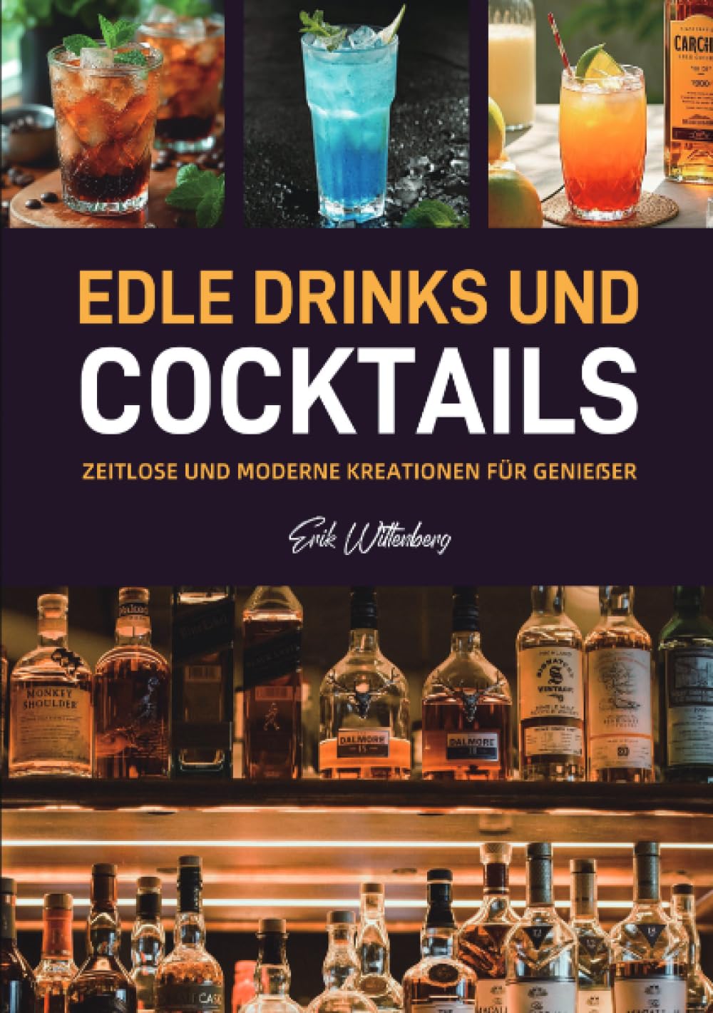 Edle Drinks und Cocktails: Zeitlose und moderne Kreationen für Genießer