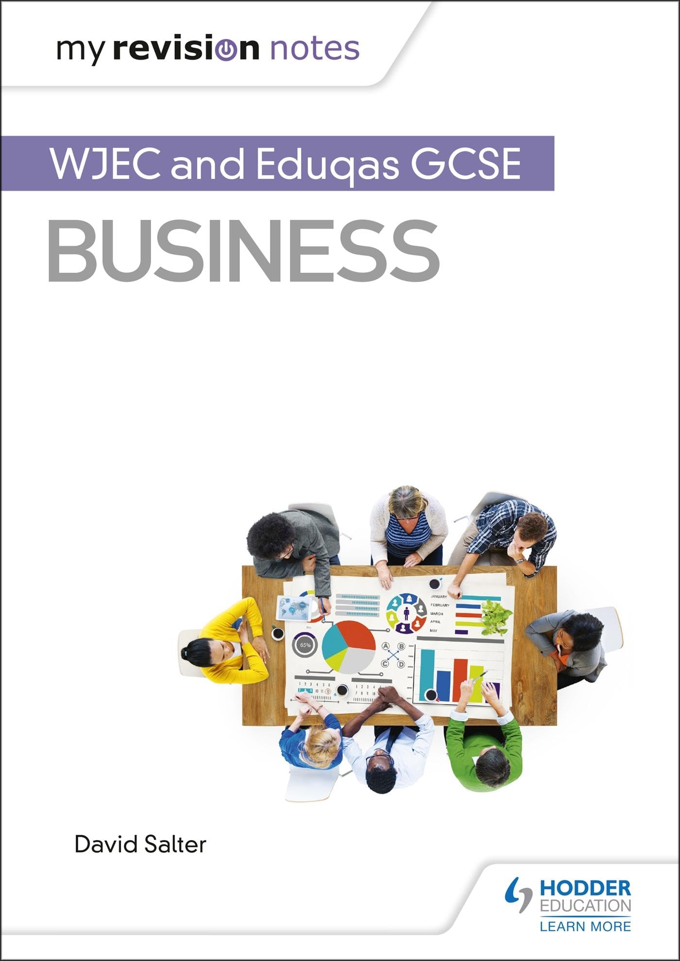 My Revision Notes WJEC and Eduqas GCSE Business