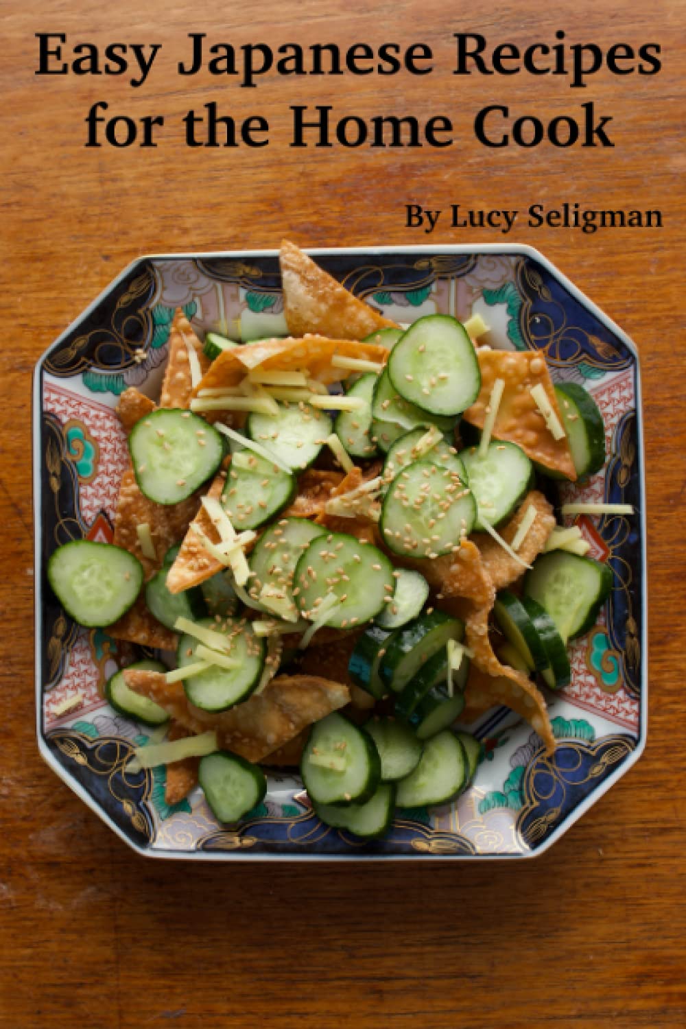 Easy Japanese Recipes for the Home Cook