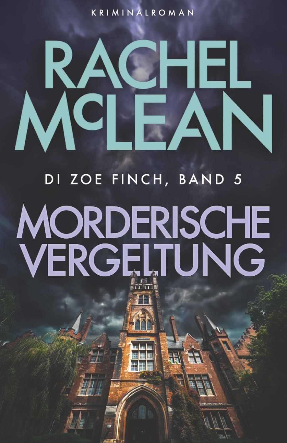 Mörderische Vergeltung (DI Zoe Finch-Serie)
