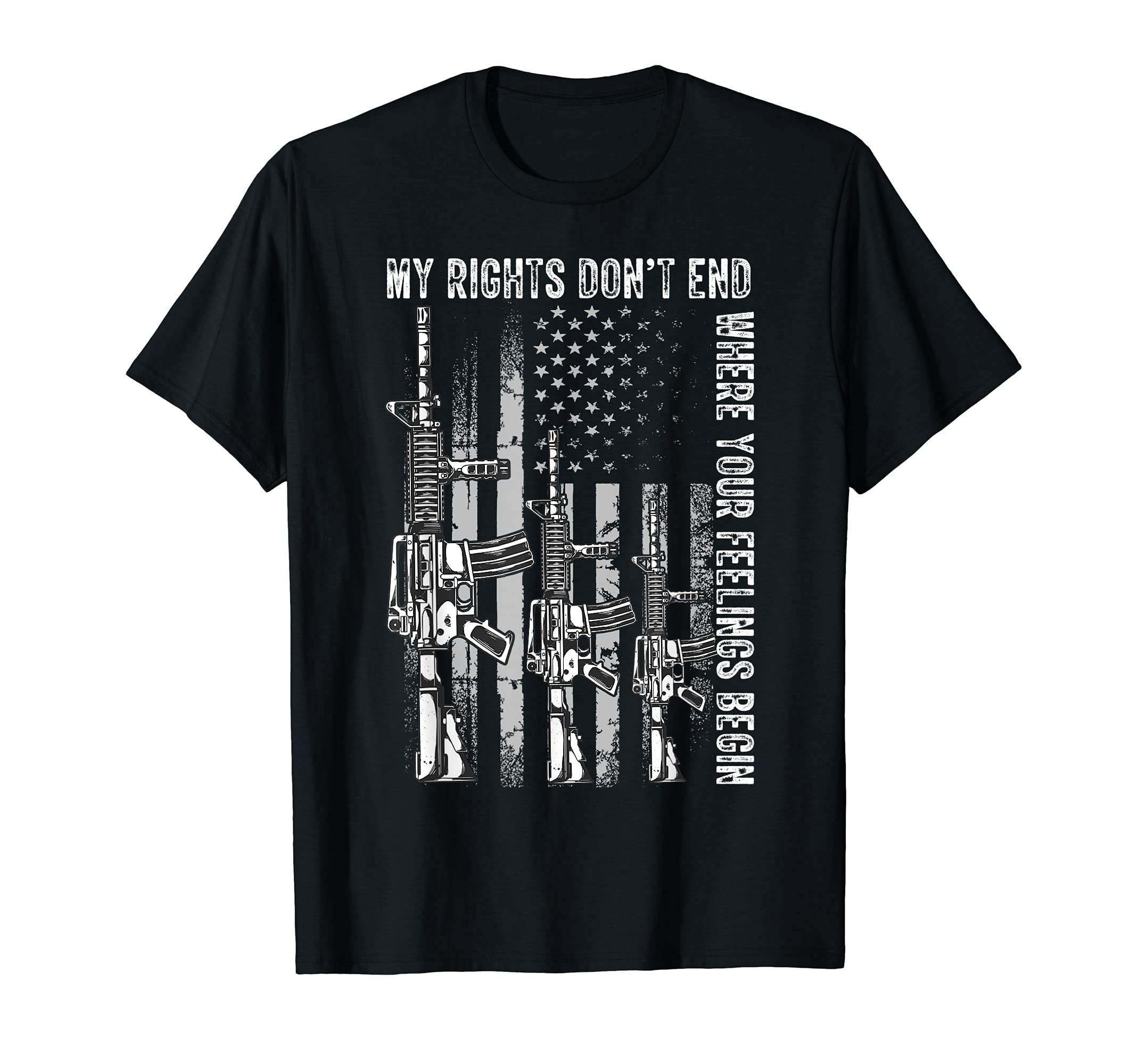 My Rights Don't End Where Your Feelings BeginUSA Flag Gun T-ShirtOEKO-TEX STANDARD 100