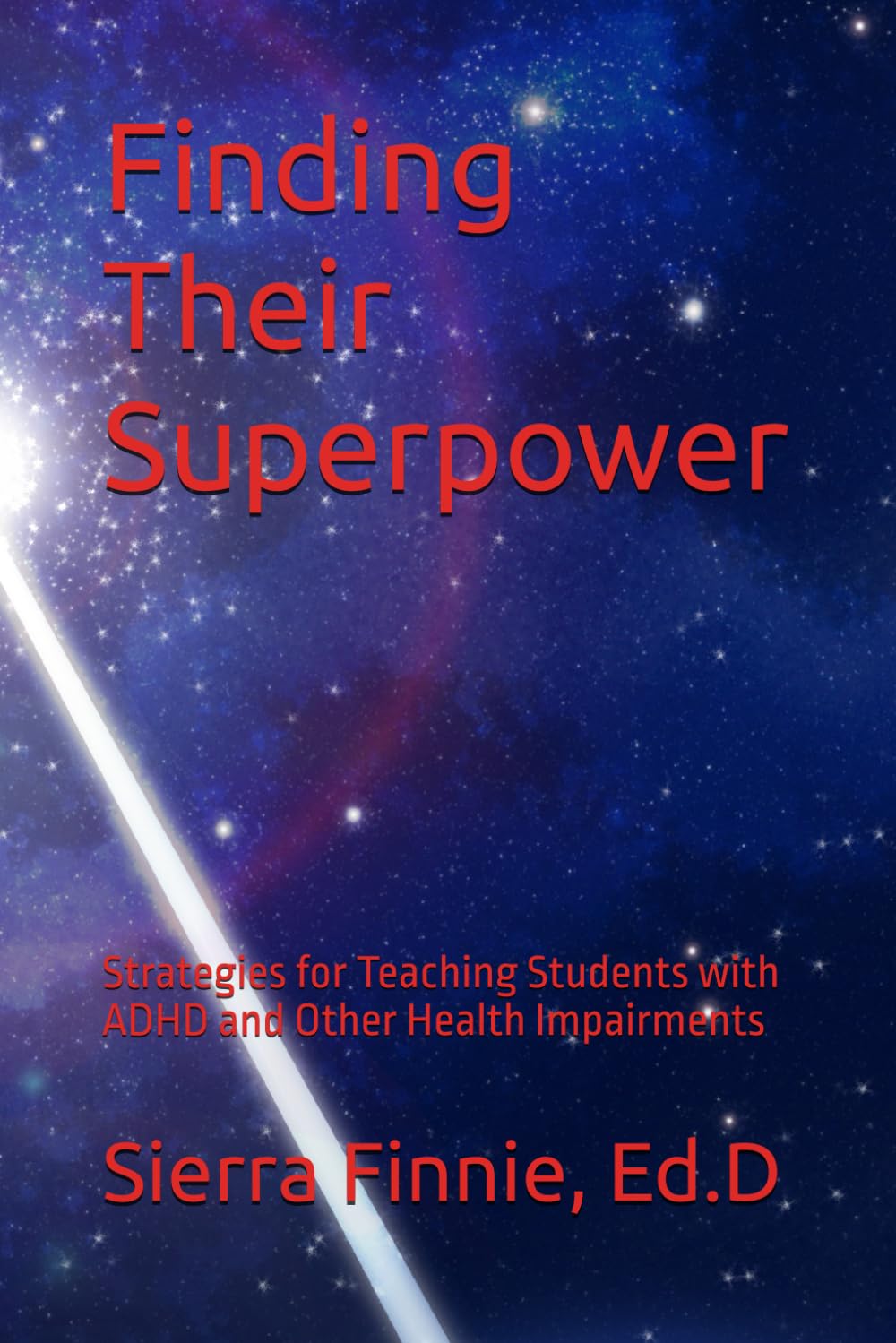 Finding Their Superpower: Strategies for Teaching Students with ADHD and Other Health Impairments