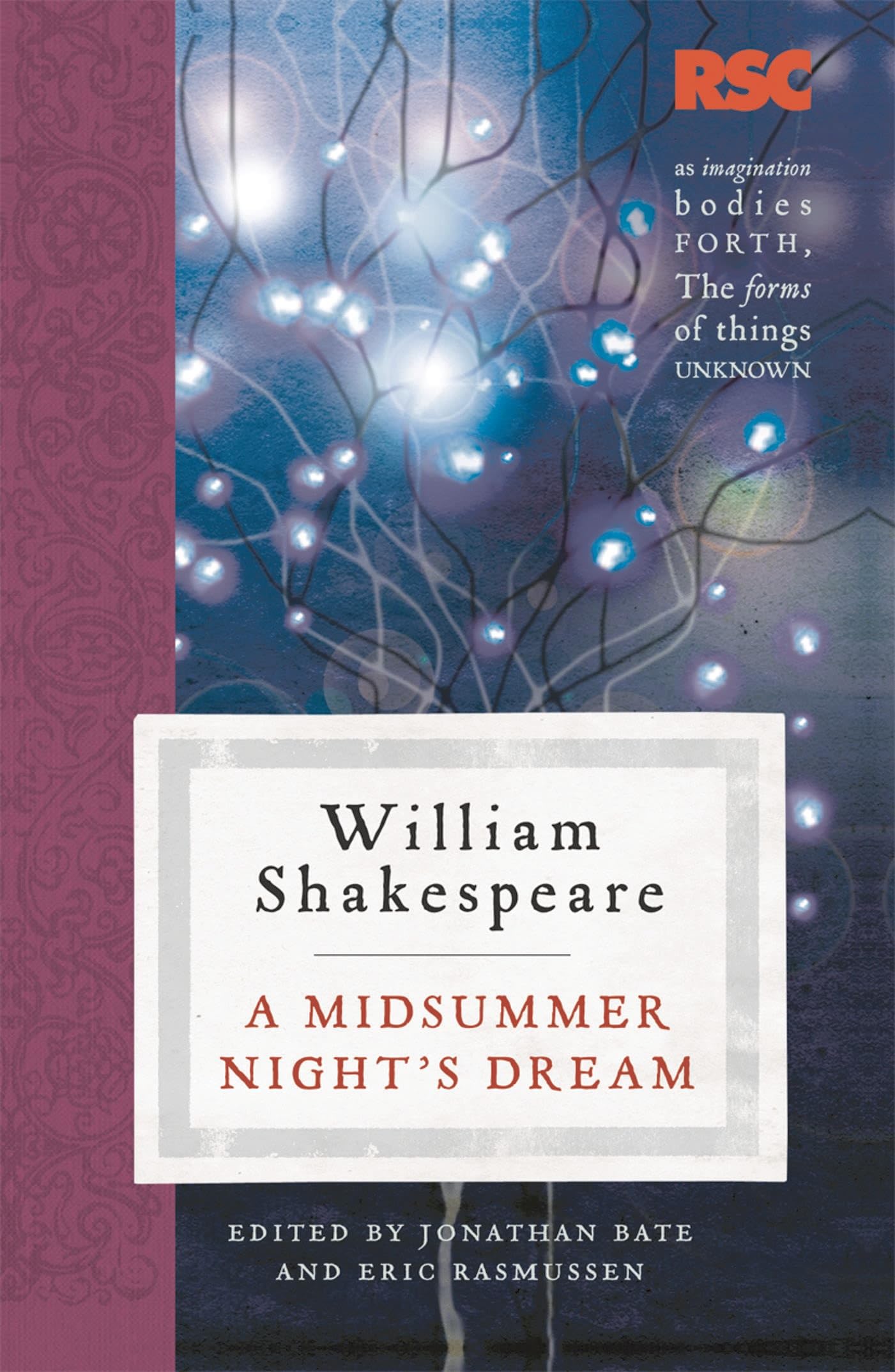 A Midsummer Night's Dream (The RSC Shakespeare) Paperback – 5 Sept. 2008