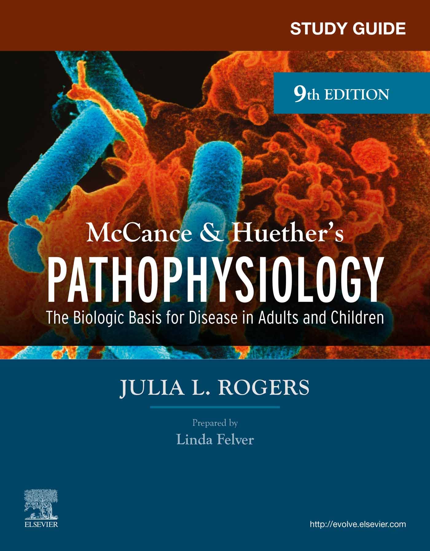 Study Guide for McCance & Huether’s Pathophysiology - E-Book: The Biological Basis for Disease in Adults and Children