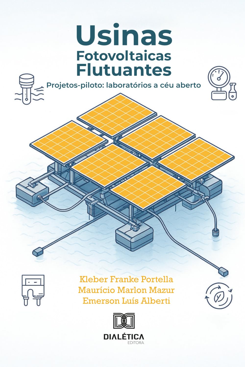 Usinas Fotovoltaicas Flutuantes: Projetos-piloto: laboratórios a céu aberto