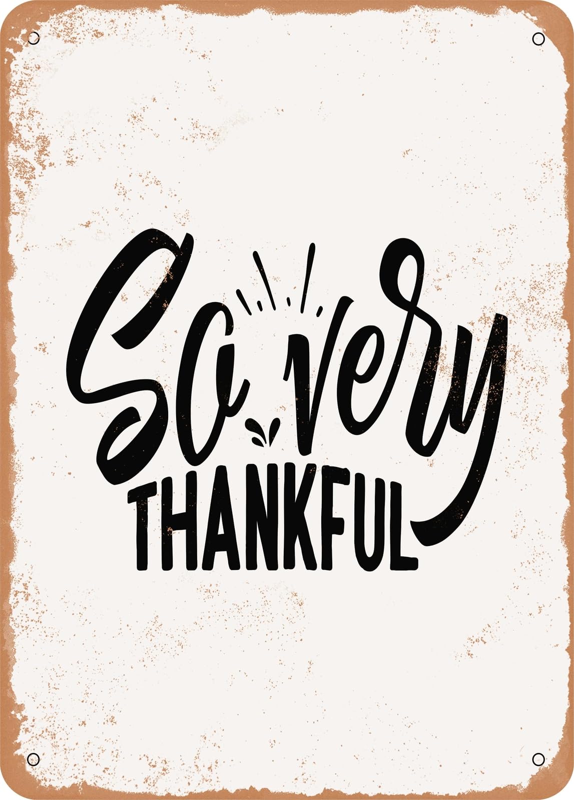 Miaomansenstore Metal Sign - So Very Thankful - Vintage Look Home Decor