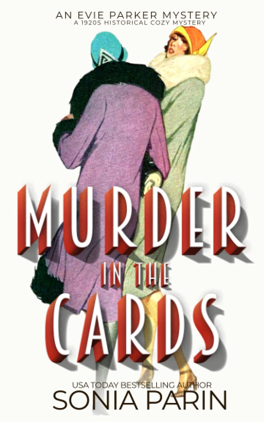 Murder in the Cards: A 1920s Historical Cozy Mystery: 4 (An Evie Parker Mystery)
