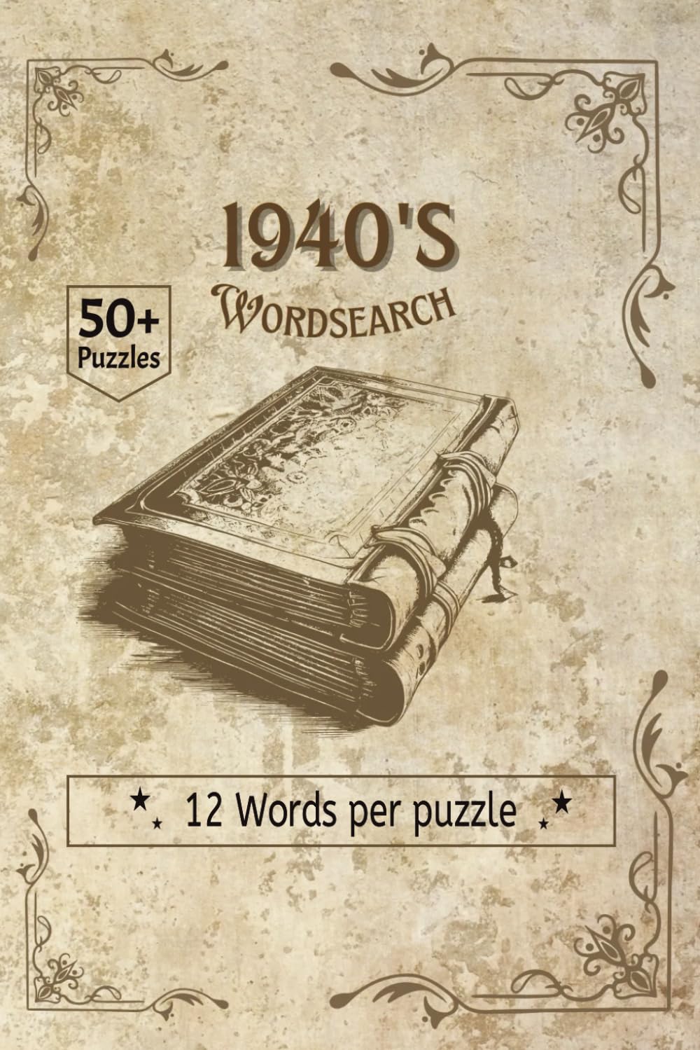 1940's Word Search book: A Curated 1940s Word Search | 50+ Large-Print Puzzles for History Lovers