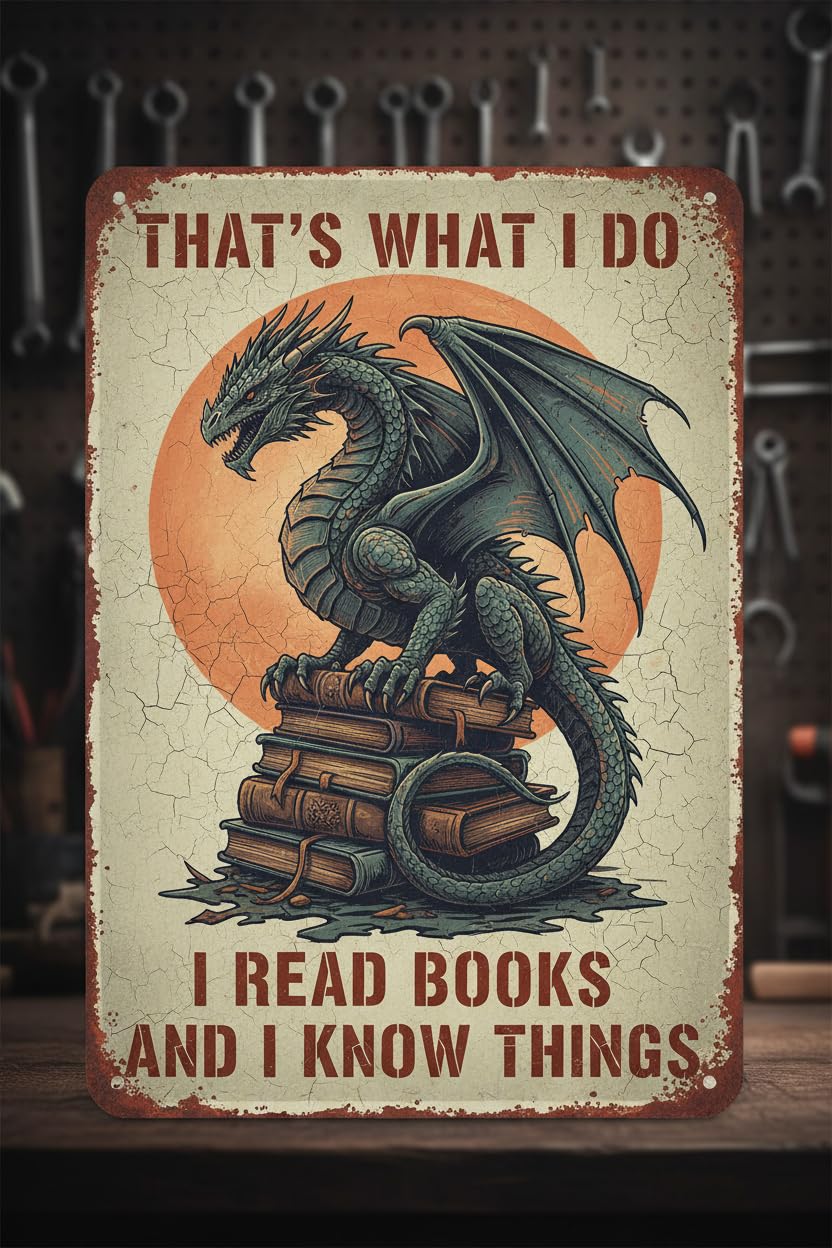 Dragon That's What I Do I Read Books Tin Sign, 8x12 Inch