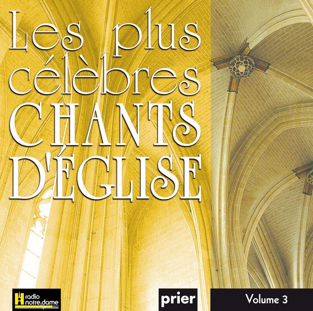 Les plus célèbres chants d'Église Vol. 3 Livenais, Jac