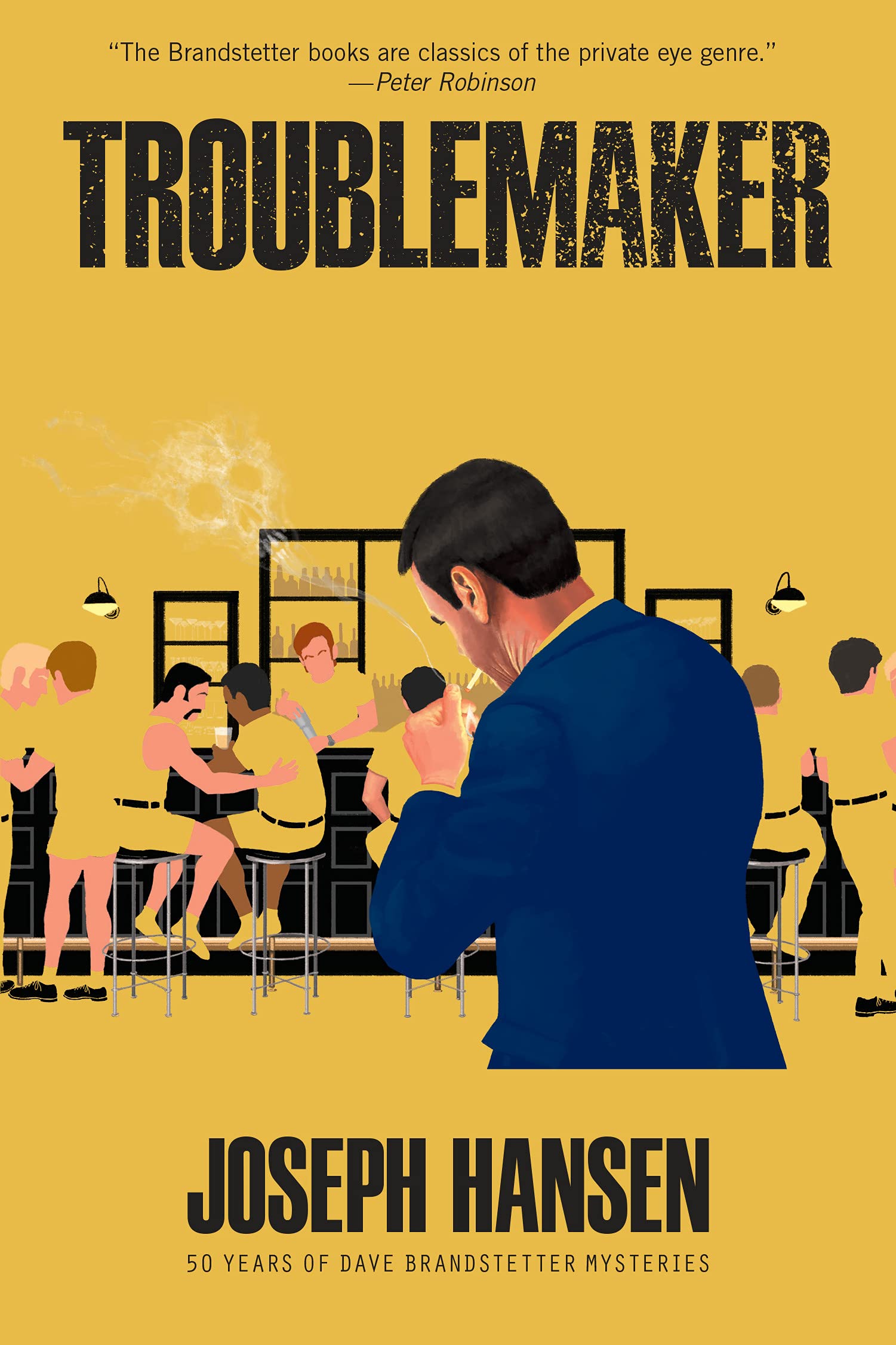 Troublemaker (A Dave Brandstetter Mystery Book 3)