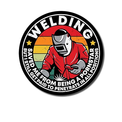 welding saved me from being a pornstar but I still get paid to penetrate in all positions Sticker Funny Hard Hat welder