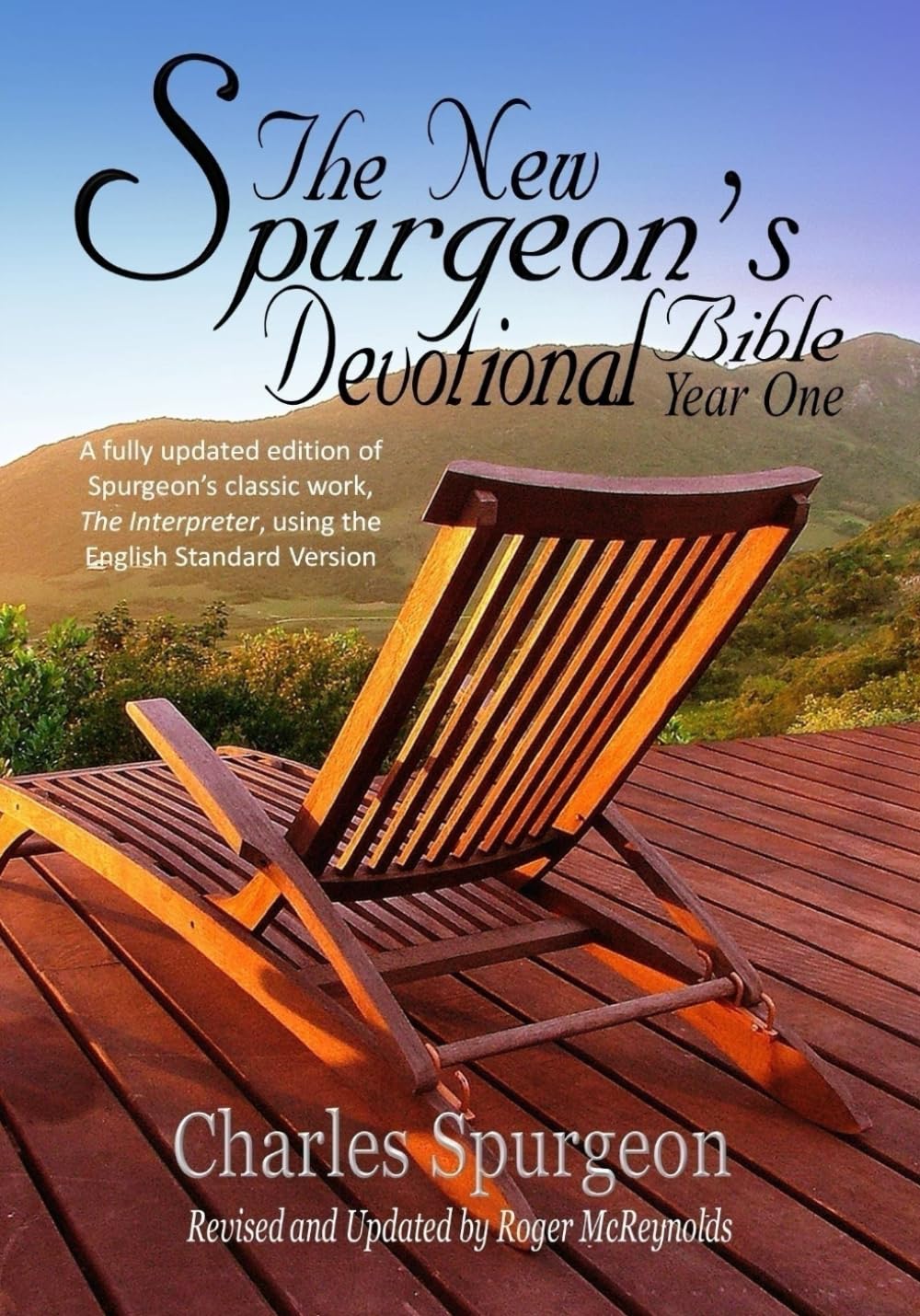 The New Spurgeon's Devotional Bible: Year One