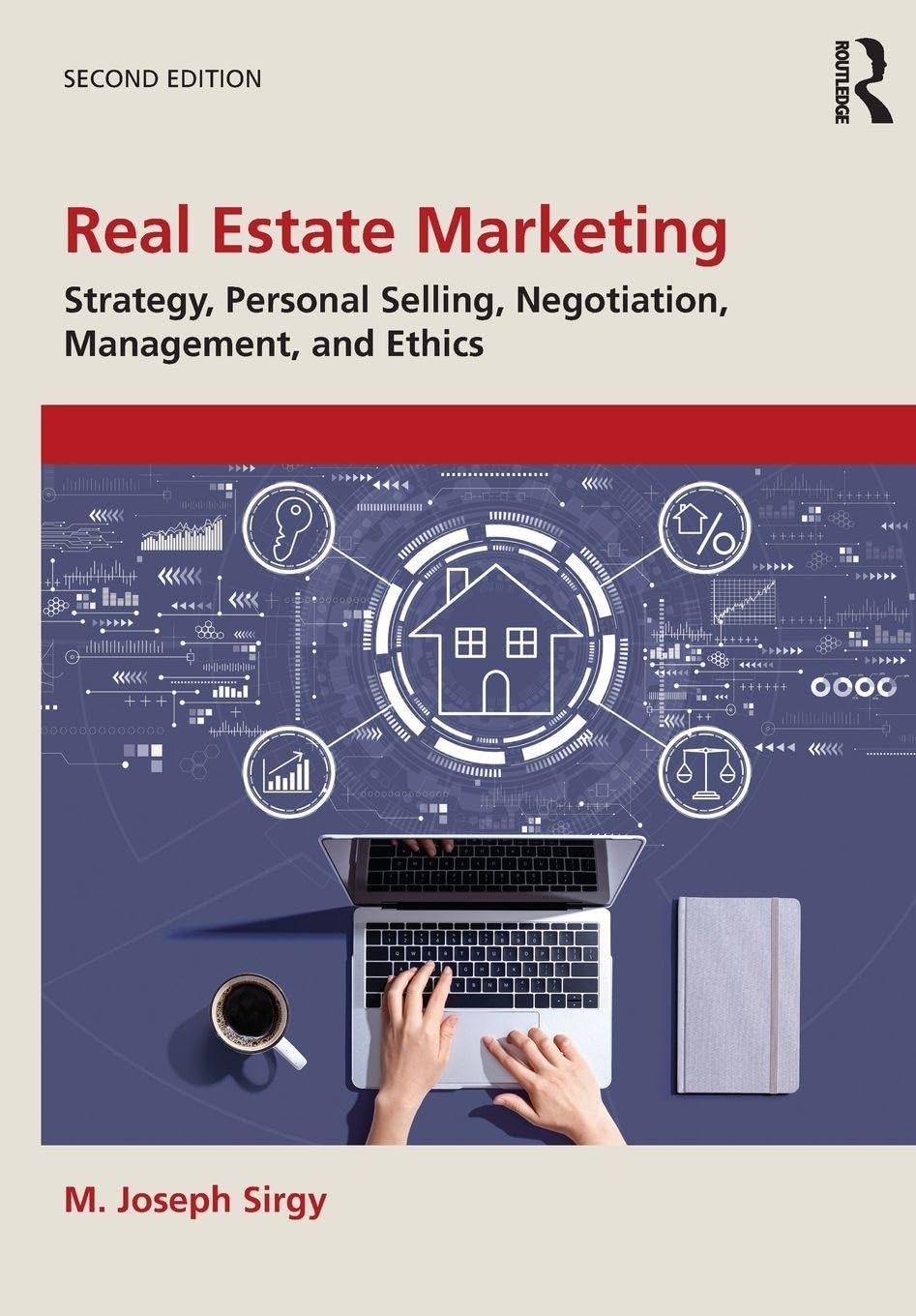 Real Estate Marketing: Strategy, Personal Selling, Negotiation, Management, and Ethics