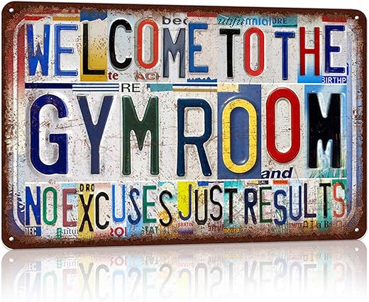 JBYMsign Vintage Gym Room Wall Decor Metal Sign Tin Signs Poster - Welcome To The Gym Room No Excuses Just Results