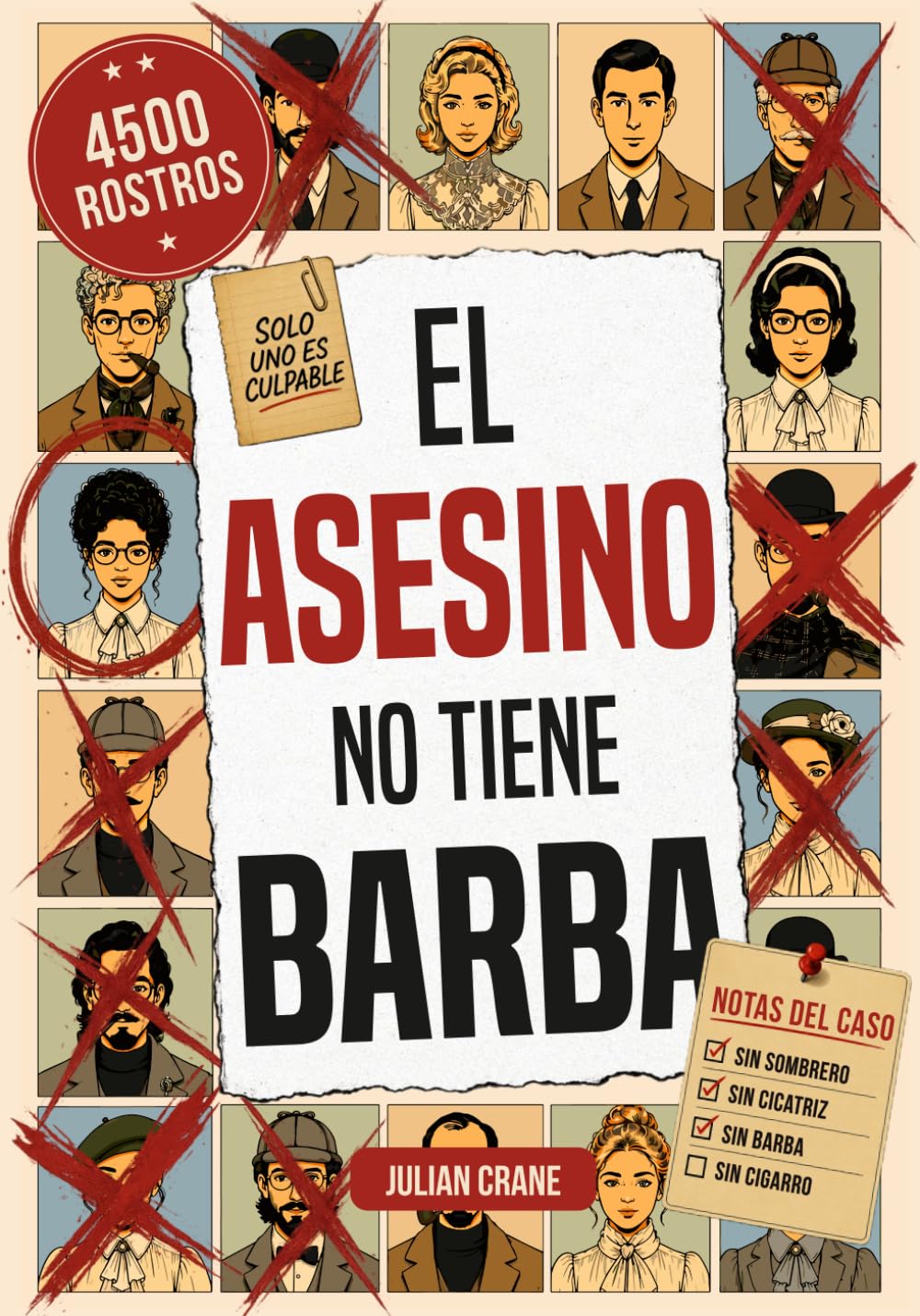 El Asesino no tiene Barba: 4500 sospechosos. Un solo culpable. Te toca resolver la investigación.