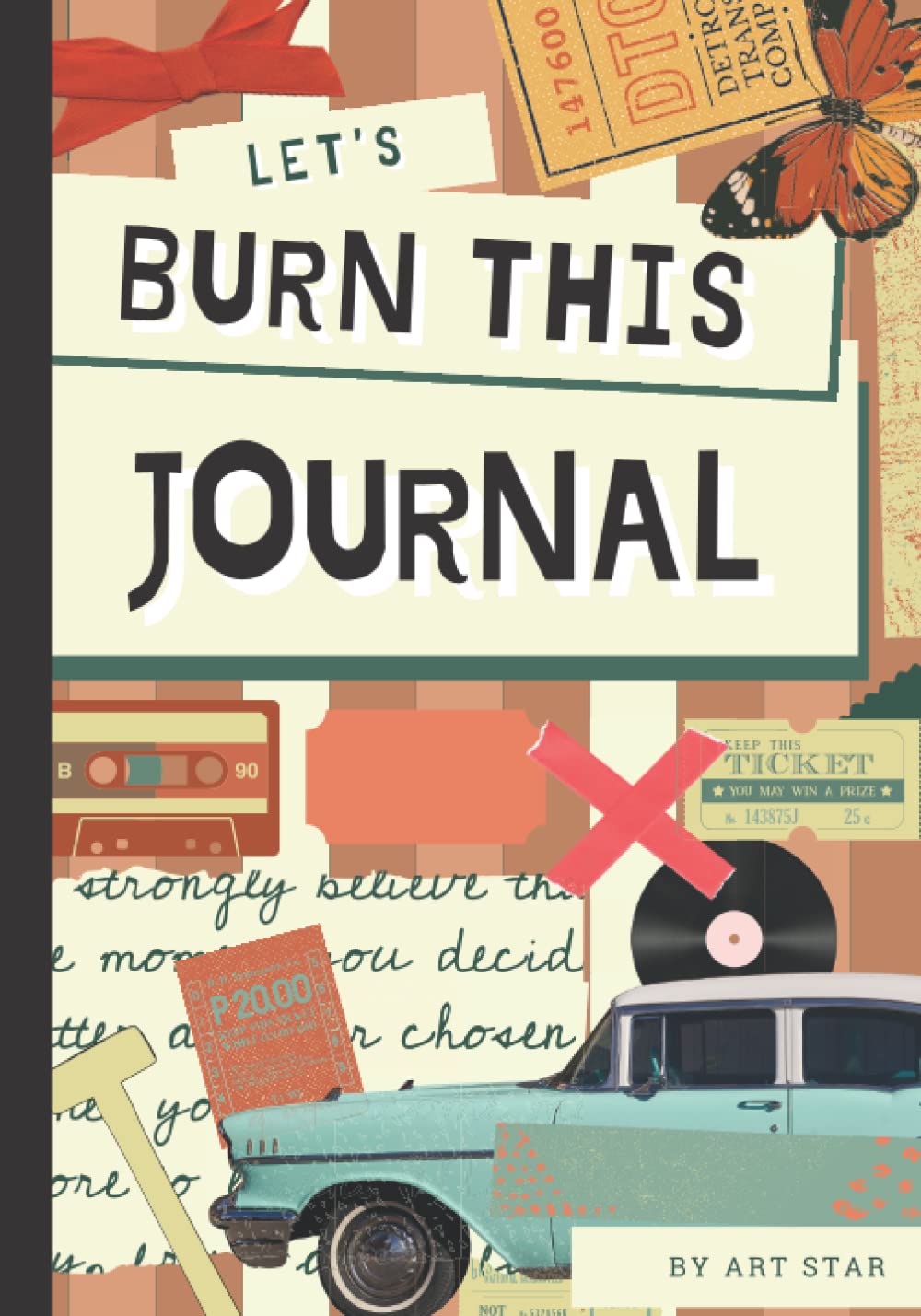 Burn this journal: Destroy This Book, Brake this journal in ur own creative ways for teens adults and kids, Gift Idea for Friends Boys Girls , Stress ... tasks to complete for everyone destroy wreck