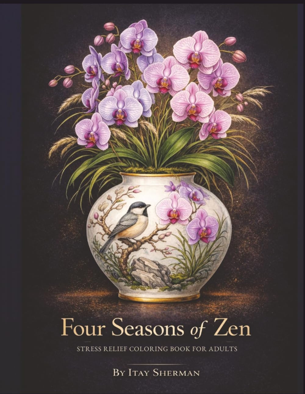 Four Seasons of Zen: Adult Coloring Book for Stress Relief: 60+ Intricate Designs for Stress Relief, Relaxation, Mindfulness & Creative Escape (The ... A Premium Coloring Series for Mindful Living)